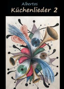 Albertos Küchenlieder 2
