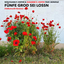 Fünfe grod sei lossn (Volksmusik-Version)